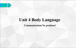 Unit4Body-language公开课优质课件-无声上课比赛一等奖.ppt