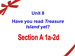 Unit8-Have-you-read-Treasure-Island-yet(全单元)优质课课件.ppt