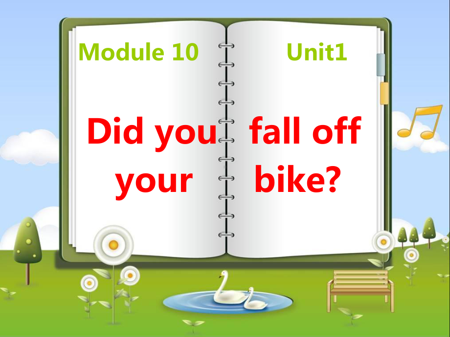 外研版（三起）四下英语：M10U1 Did you fall off your bike课件.ppt_第1页