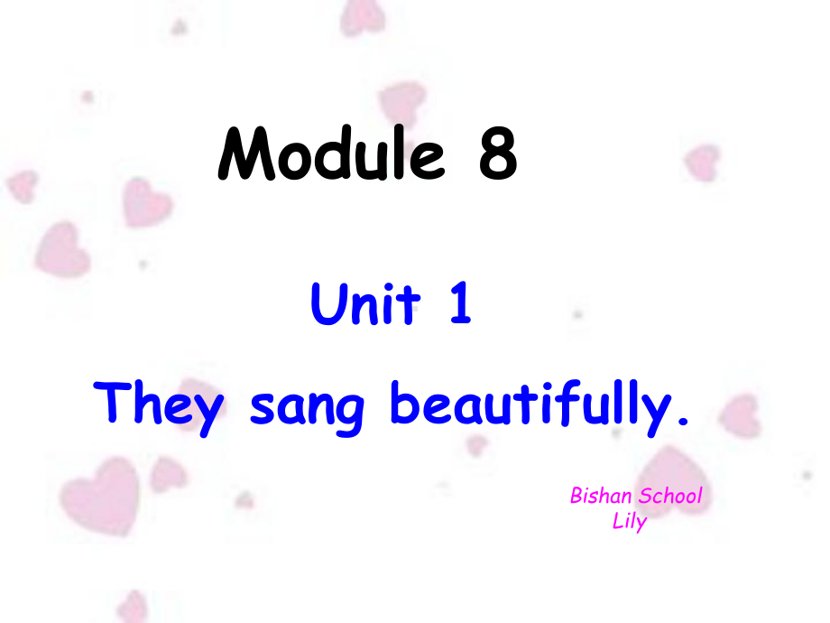 外研版（三起）四下英语：M8U1they sang beautifully课件.ppt_第1页