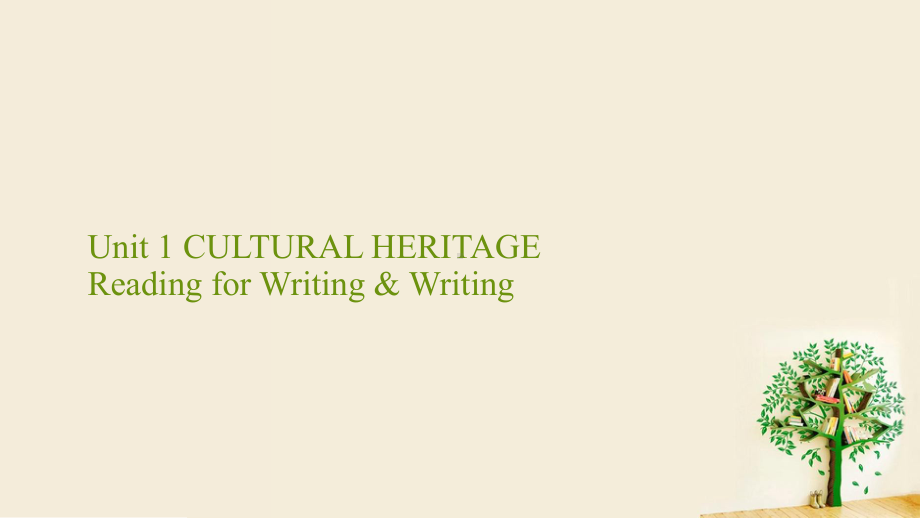 2021届高一上学期英语同步资源：Unit-1-Cultural-Heritage-Period-4-Reading-for-Writing课件.ppt_第1页