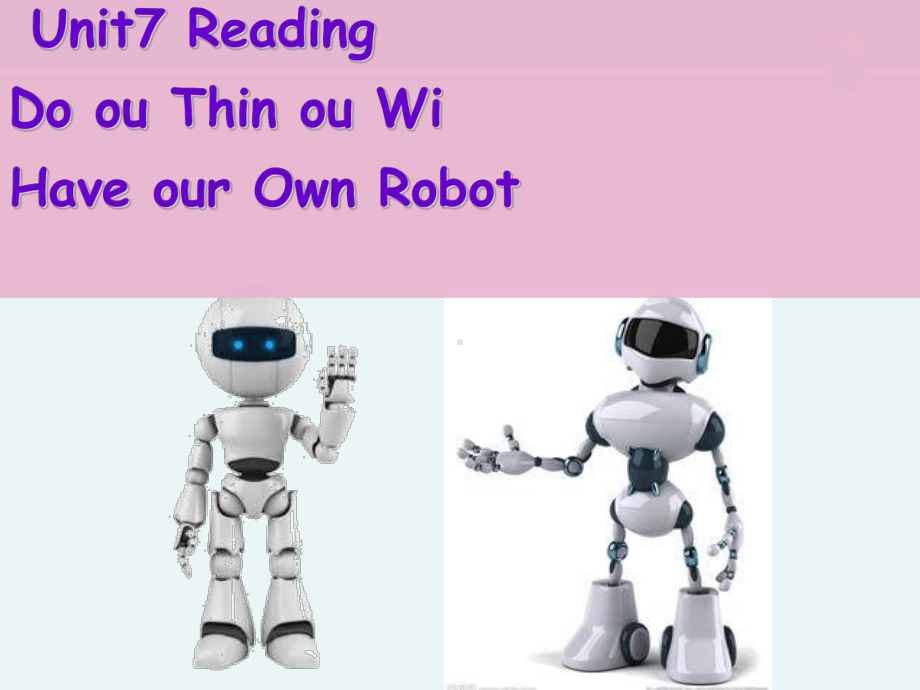 《八上-Unit7Reading》完整版教学课件PPT.ppt_第1页