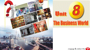 《英语-基础模块》下册-Unit-8-The-Business-WorldxPPT课件.ppt