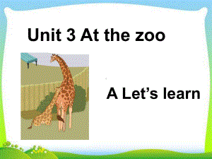 Unit3-At-the-zoo-优质课公开课课件.ppt