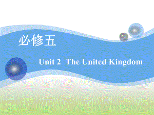 2020届高考英语(人教版)一轮复习必修五课件-Unit-2-The-United-Kingdom.ppt