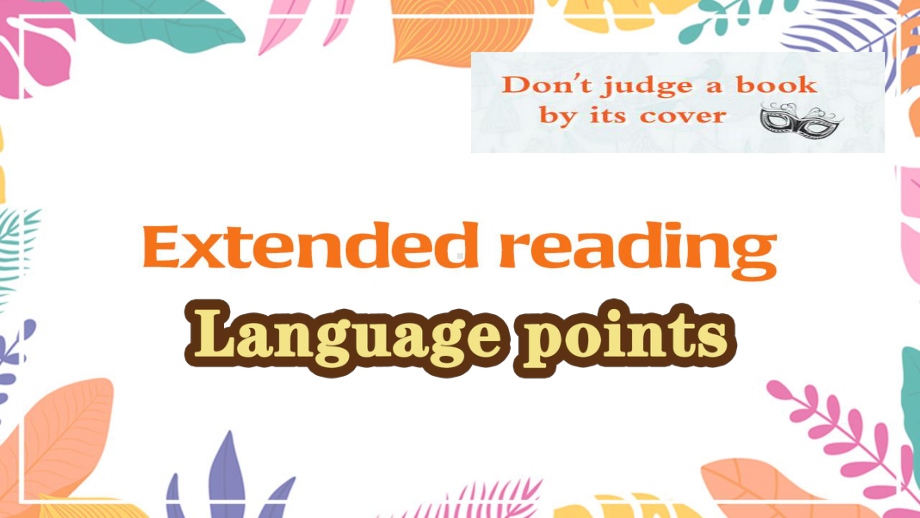 Unit 4 Extended Reading Language points ppt课件-（2020）新牛津译林版高中英语必修第二册.pptx_第2页