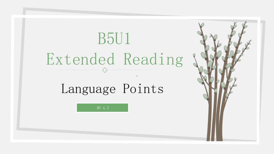 Unit 1 Extended reading 知识点ppt课件-（2020）新牛津译林版高中英语高二选择性必修第二册.pptx_第1页