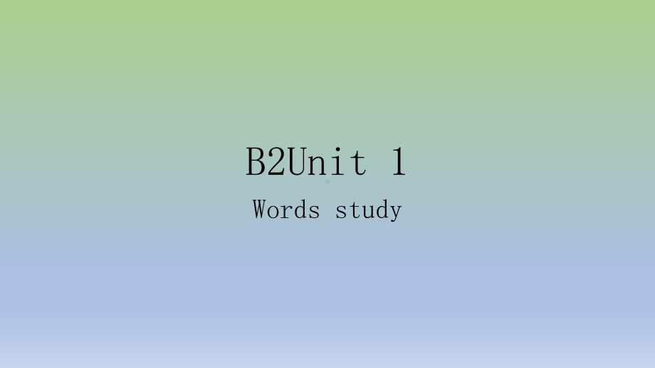 Unit 1 Wordsppt课件（2020）新牛津译林版高中英语必修第二册.pptx_第1页