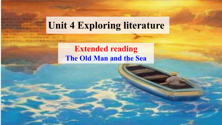 Unit 4 Exploring literature Extended Reading ppt课件-（2020）新牛津译林版高中英语必修第二册.pptx_第1页