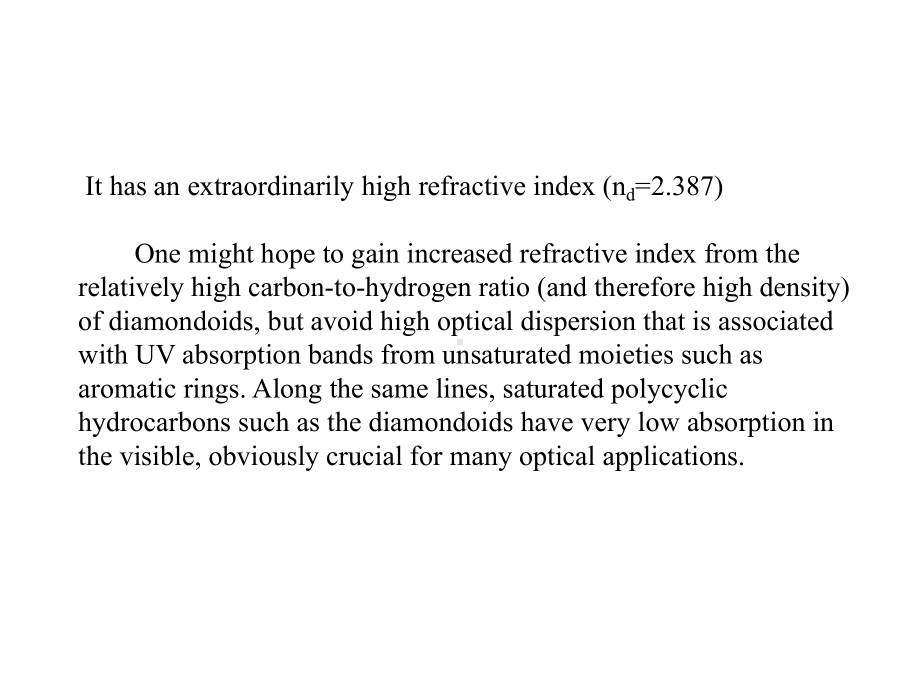 ModeratelyHighRefractiveIndexLowOpticalDispersionPolymerswithPendantDiamondoids课件.pptx_第3页