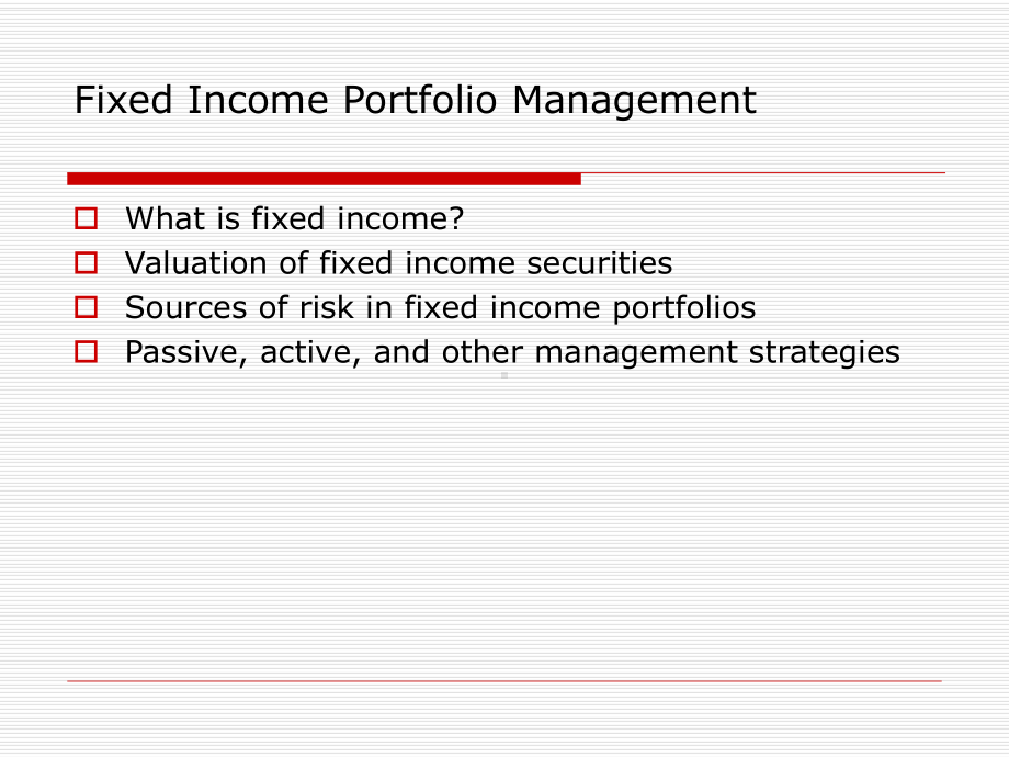 Fixed-Income-Portfolio-Management固定收益投资组合管理课件.ppt_第2页