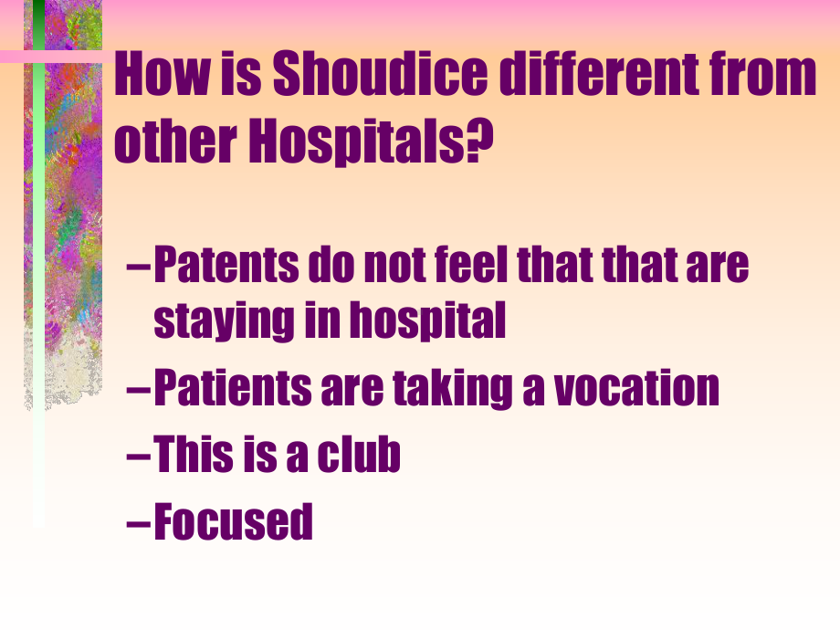 服务管理和运营shouldiceHospital课件.ppt_第3页