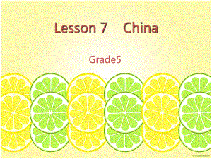 冀教版小学英语五年级上册Lesson-7-China(课堂PPT)课件.ppt