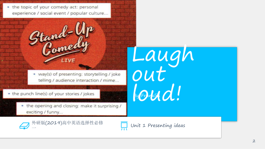 Unit 1 Laugh out loud ! Presenting ideas ppt课件-（2019）新外研版高中英语选择性必修第一册.pptx_第2页