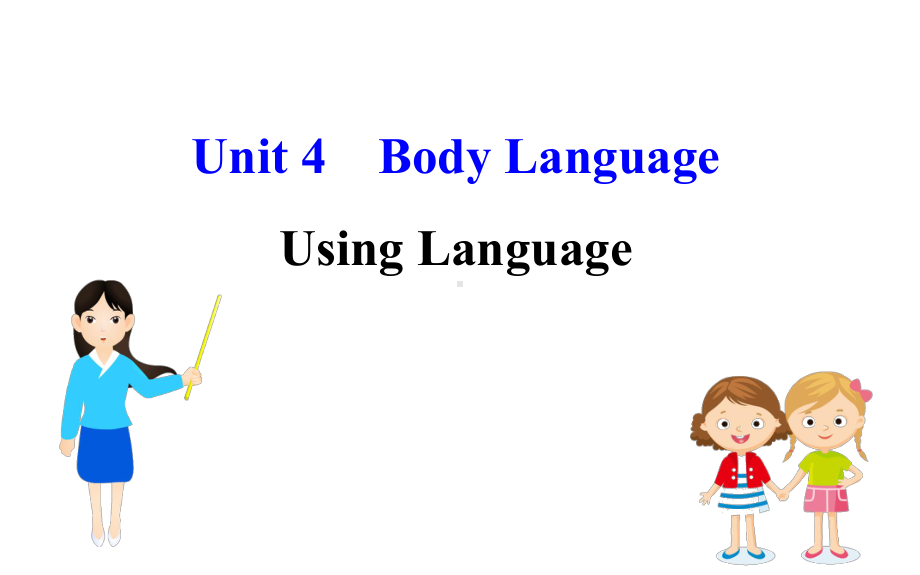 2020-2021学年高中英语(新教材)人教版选择性必修一课件：Unit-4-Using-Language.ppt_第1页