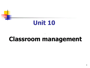 Unit-5-classroom-management(课堂管理)(教学PPT)课件.ppt