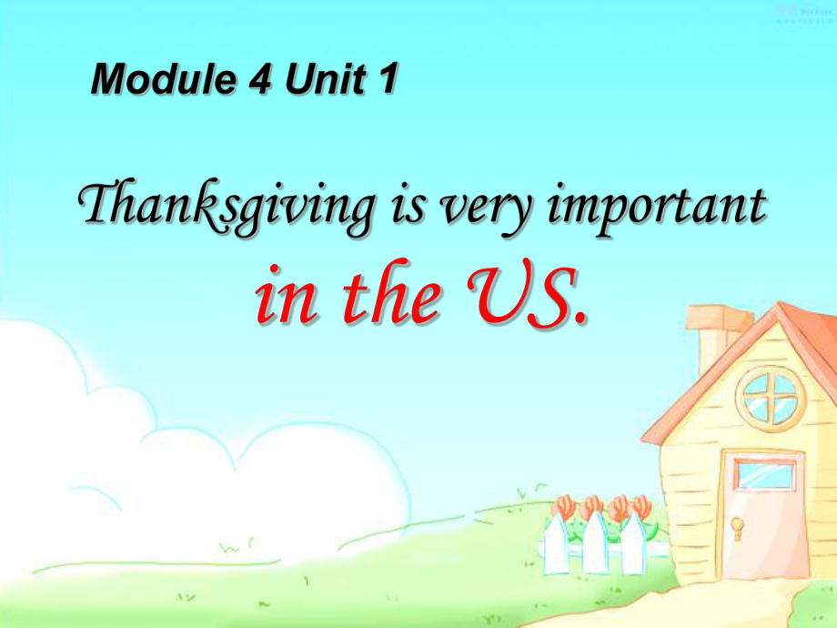 《Thanksgiving-is-very-important-in-the-US》外研版六年级英语课件.pptx_第1页