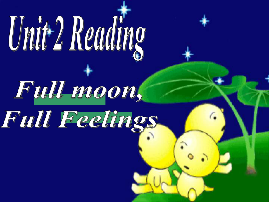 UnitFullmoonfullfeelings专题培训课件.ppt_第2页