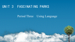2020-2021学年高中新人教版英语选择性必修第一册UNIT-3-Period-3-课件.pptx