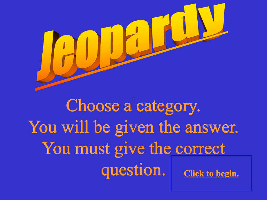 Jeopardy-英语课堂游戏.ppt课件.ppt_第2页