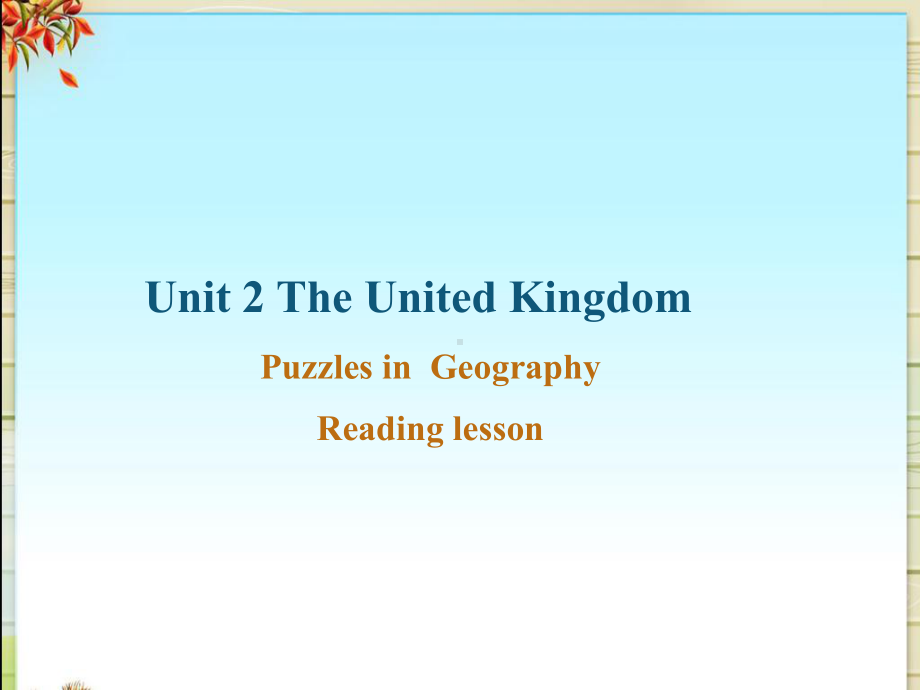 人教必修5-Unit2-The-United-Kingdom-Reading说课稿(18张PPT)课件.ppt_第1页