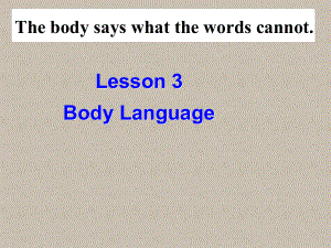 北师大版选修七-Unit-19-Lesson-3-Body-Language-课件.pptx