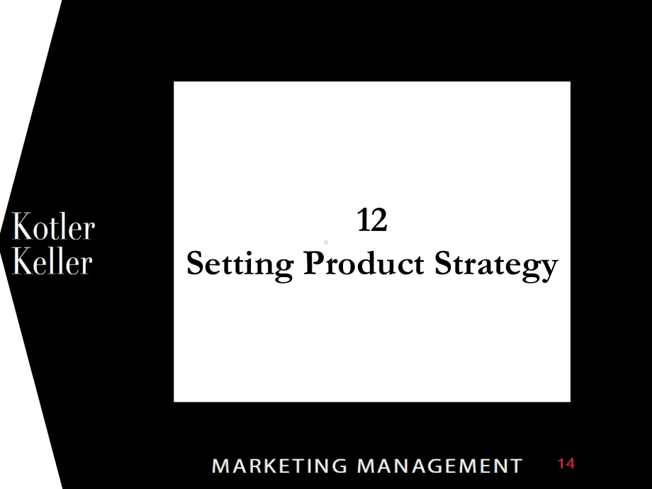 市场营销学英文课件：ch12-Setting-Product-Strategy.ppt_第1页