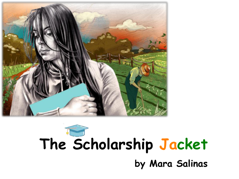 （公开课课件）高考英语读后继写The-Scholarship-Jacket.pptx_第1页