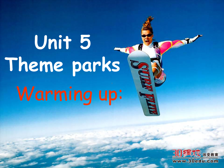 人教版必修四Unit5Themeparks-warming-upandpre-reading课件.ppt_第1页