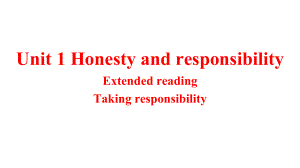 Unit 1 Honesty and responsibility Extended reading ppt课件-（2020）新牛津译林版高中英语选择性必修第四册 (3).pptx