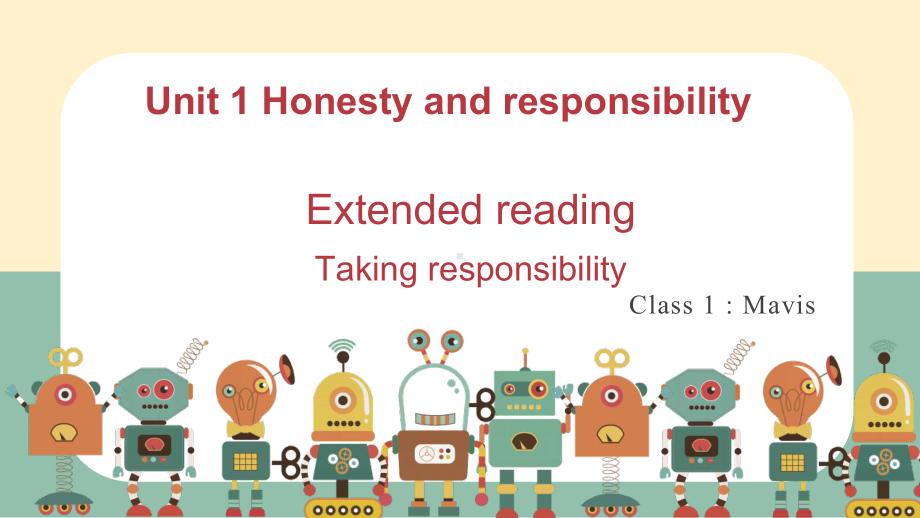 Unit 1 Honesty and responsibility Extended reading ppt课件-（2020）新牛津译林版高中英语选择性必修第四册 (2).pptx_第1页