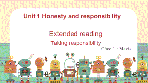 Unit 1 Honesty and responsibility Extended reading ppt课件-（2020）新牛津译林版高中英语选择性必修第四册 (2).pptx