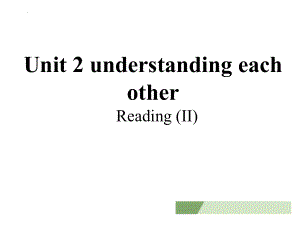 Unit 2 Extended Reading 2课件-（2020）新牛津译林版高中英语选择性必修第四册.pptx