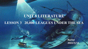 Unit 8 Lesson 3 20000 Leagues Under the Sea ppt课件-（2020）新北师大版高中英语选择性必修第三册.pptx