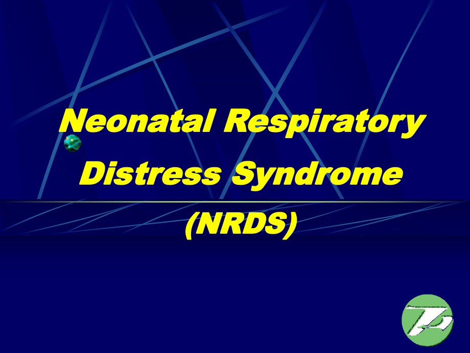 新生儿呼吸窘迫综合症(Neonatal-Respiratory-Distress-Syndrome)课件.ppt_第1页