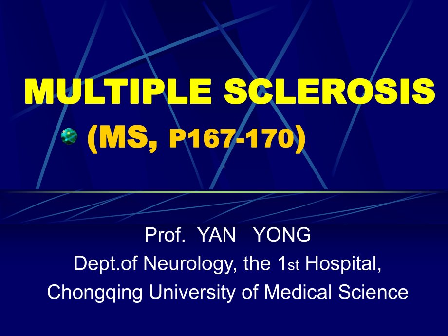 七年制医学课件 神经病学 5MULTIPLE SCLEROSIS.ppt_第1页