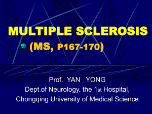 七年制医学课件 神经病学 5MULTIPLE SCLEROSIS.ppt