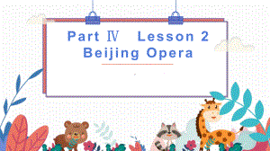 Unit 7 Lesson 2 Beijing Opera 知识点 ppt课件-（2022）新北师大版高中英语必修第三册.pptx