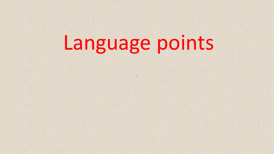 Unit 2 Reading Language points ppt课件-（2020）新牛津译林版高中英语高二上学期选择性必修第二册.pptx_第1页