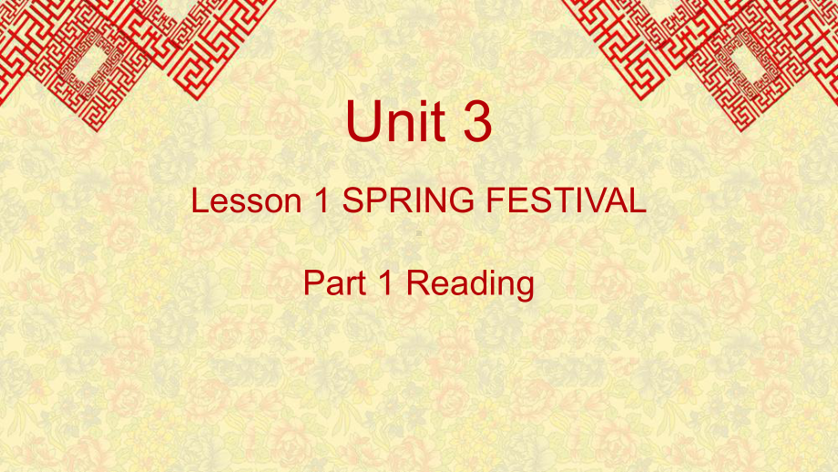 Unit 3 Lesson 1 Spring Festival ppt课件-（2022）新北师大版高中英语必修第一册.pptx_第1页