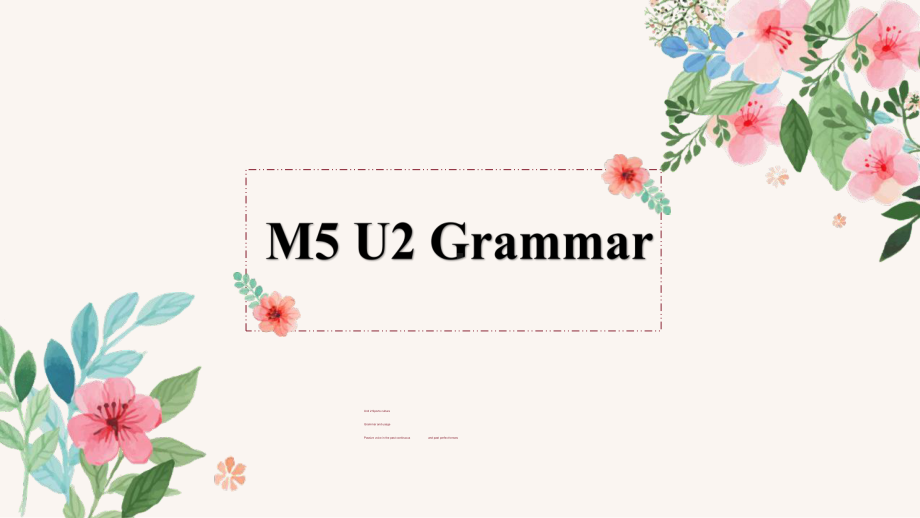 Unit 2 Grammar and usageppt课件-（2020）新牛津译林版高中英语高二选择性必修第二册.pptx_第1页