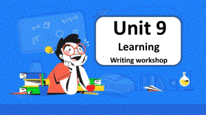 Unit 9 Learning Writing workshopppt课件-（2022）新北师大版高中英语高一必修第三册.pptx