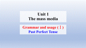 Unit 1 The mass media Grammar and usageppt课件-（2020）新牛津译林版高中英语选择性必修第二册 (3).pptx