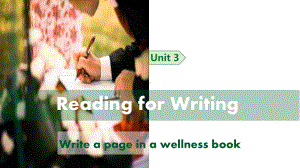 Unit 3 Reading for Writingppt课件-（2019）新人教版高中英语必修第一册.pptx