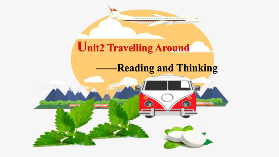 Unit 2 Travelling Abroad Reading and Thinking ppt课件-（2019）新人教版高中英语必修第一册.pptx_第1页