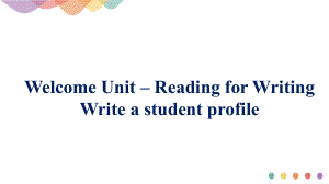 Welcome Unit Reading for writingppt课件-（2019）新人教版高中英语必修第一册 (3).pptx