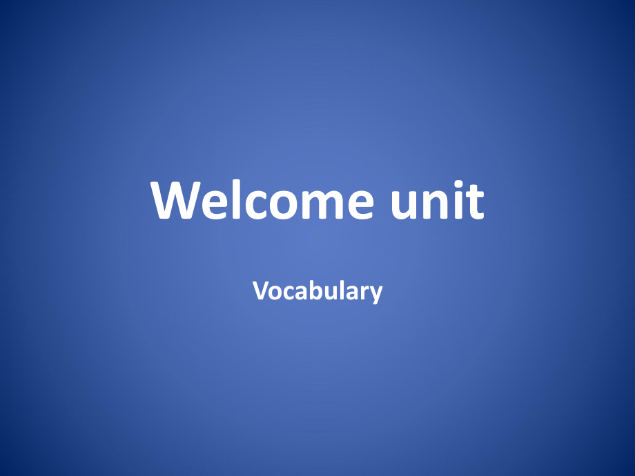 Welcome Unit Vocabulary ppt课件-（2019）新人教版高中英语必修第一册高一上学期.pptx_第1页