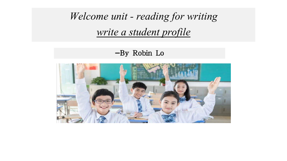 Welcome unit Reading for writingppt课件-（2019）新人教版高中英语必修第一册.pptx_第1页