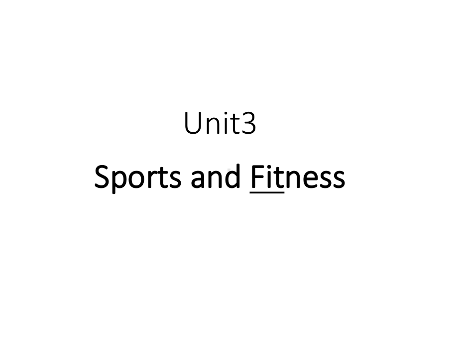 Unit 3 Fitness and Sports Language Points ppt课件-（2019）新人教版高中英语必修第一册.ppt_第1页