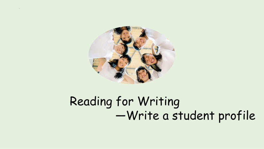 Welcome Unit Reading for Writingppt课件-（2019）新人教版高中英语必修第一册.pptx_第2页